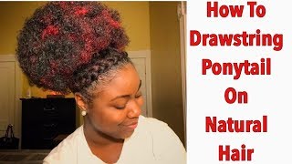 How To Drawstring Ponytail on Natural Hair  Retro Puff [upl. by Brinn]