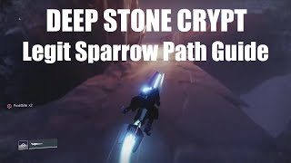 Destiny 2 Deep Stone Crypt Legit Sparrow Path Guide [upl. by Einapets734]