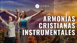 🎵Armonías Cristianas Instrumentales SIN ANUNCIOS INTERMEDIOS Música Cristiana Instrumental 2024 🎵 [upl. by Houlberg]