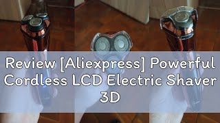 Review Aliexpress Powerful Cordless LCD Electric Shaver 3D Floating Wet Dry Beard Electric Razor [upl. by Favien]