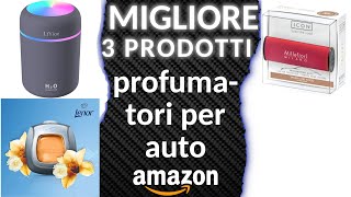 ᐅ Migliori 3 profumatori per auto ★ [upl. by Noitna454]