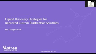 Ligand Discovery Strategies for Improved Custom Purification Solutions [upl. by Rochester465]