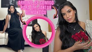 ARRUMESE COMIGO PARA UM JANTAR ROMANTICO CABELO MAQUIAGEM PARA MORENAS LOOK [upl. by Newbill]