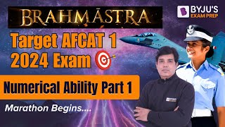 AFCAT 2024 I Brahmastra  Target AFCAT 1 2024 Exam I Complete Marathon  Numerical Ability Part 1 [upl. by Karsten]