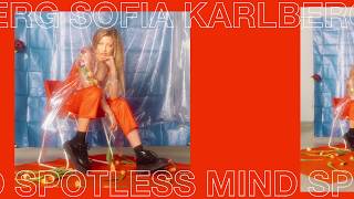 Sofia Karlberg  Spotless Mind Official Audio [upl. by Nylasor]