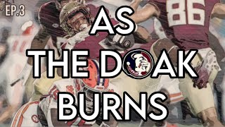 As The Doak Burns  Clemson vs Florida State  Week 6 2024 [upl. by Holton]