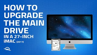 How to UpgradeReplace the Main Drive in a 27inch Apple iMac 2011 iMac122 [upl. by Afnin]