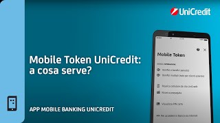 Mobile Token UniCredit a Cosa Serve  App Mobile Banking UniCredit [upl. by Bernhard]