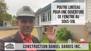 Poutre linteau pour une ouverture de fenêtre au soussol – Daniel Dargis ingénieur [upl. by Aeret]