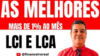 AS MELHORES OPORTUNIDADES DE INVESTIMENTOS NA RENDA FIXA EM LCI E LCA COM GARANTIA DO FGC [upl. by Prescott788]