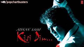 ☞ Aye Khuda Full Song  Kisi Din  Adnan Sami Hit Album Songs [upl. by Orji]