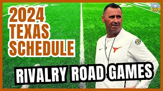 Texas Plays 2 HUGE Rivalry Road Games In 2024 SEC Schedule Reaction [upl. by Lopez296]