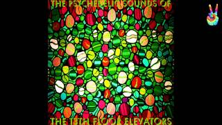 The 13th Floor Elevators  02  Through The Rhythm by EarpJohn [upl. by Patton432]