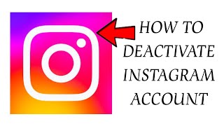 How To quotDeactivate Instagram Accountquot  Rsha26 Solutions [upl. by Ahtebbat]