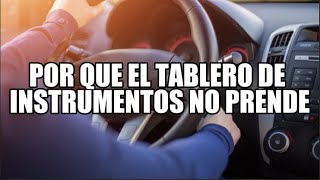 🚀por que el TABLERO de INSTRUMENTOS no PRENDE🚀 [upl. by Ines221]