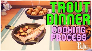 Trout Dinner Cooking Process • PALIA [upl. by Enitnelav]