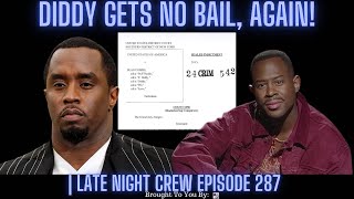 BREAKING NEWS Diddy Gets No Bail Again Plus Boosie amp Wack 100  Late Night Crew Episode 287 [upl. by Hobbie60]