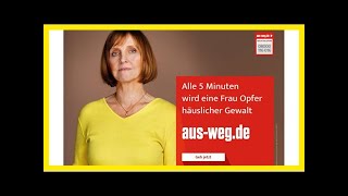 Parshipwerbung kopiert quotalle 5 minuten wird eine frau opfer häuslicher gewaltquot [upl. by Hairem]