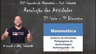 Atividades Autorreguladas SEEDUCRJ  MATEMÁTICA  Ensino Médio  3ª Série  1º Bimestre [upl. by Gruver]