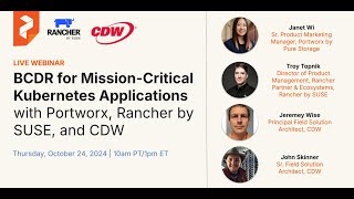 BCDR for MissionCritical Kubernetes Applications with Portworx Rancher by SUSE and CDW [upl. by Leveridge325]