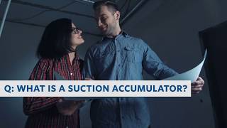 Contractor Q and A Suction Accumulators [upl. by Lucinda]