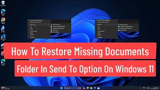 How to Restore Missing Documents Folder In Send to Option On Windows 11 Solved [upl. by Seda]