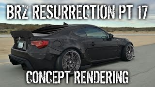 BRZ Resurrection Pt 17  Concept Rendering [upl. by Aksehcnarf]