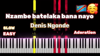 Nzambe batelaka bana nayo🥰🇨🇩🎹 Denis Ngonde  Piano Tutorial [upl. by Lowry]