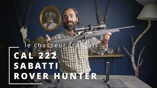 SABATTI ROVER HUNTER cal 222 Remington [upl. by Montford355]