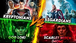 Asgardians vs Kryptonians amp Loki The God of Multiverse vs Scarlet Witch MOM  The Skz 20 [upl. by Aneehsor580]