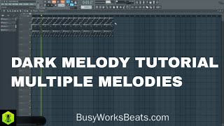 How to Make Dark Melodies using Multiple Melodies TRAP SERIES Pt 1 [upl. by Yanehs819]