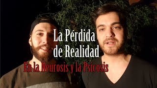 La Pérdida de Realidad en la Neurosis y la Psicosis  Freud [upl. by Ahker]