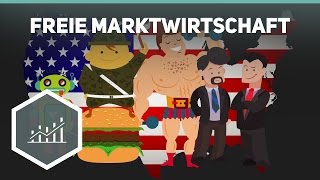 Freie Marktwirtschaft  einfach erklärt [upl. by Chansoo]