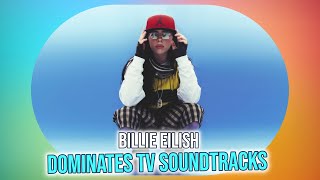 Billie Eilish Dominates TV Charts Syncs Fueling Success [upl. by Izawa]