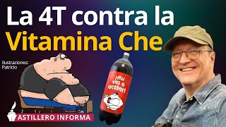 La 4T contra la Vitamina Che  Patricio y su estuche de monerías [upl. by Corkhill]