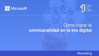 Como lograr la omnicanalidad en la era digital [upl. by Oigaib]