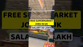 Free Supermarket Jobs in UK  Jobs in UK [upl. by Dahs548]