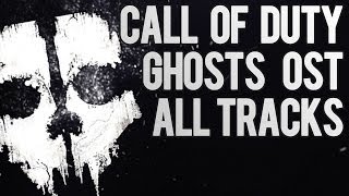 OST Call Of Duty Ghosts  All Tracks  Complete OST [upl. by Leinoto80]