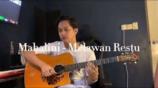 MAHALINI  MELAWAN RESTU  ANWAR AMZAH FINGERSTYLE COVER [upl. by Newol220]