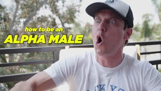 How to be an alpha male in 2024 [upl. by Elatsyrk]