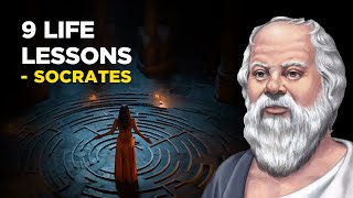 9 Life Lessons From Socrates Socratic Skepticism [upl. by Shlomo]