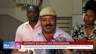 Aumento salarial dos professores  Fala Cabo Verde [upl. by Barbara-Anne845]