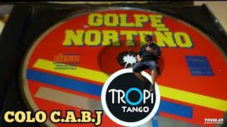 ❤TROPITANGO❤GOLPE NORTEÑO vol 2 2️⃣0️⃣2️⃣4️⃣ [upl. by Carper317]