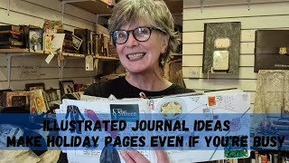 Make Illustrated Journal Pages Even If Youre Busy With the Holidays [upl. by Abixah647]