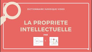 PROPRIÉTÉ INTELLECTUELLE en droit 🔤 [upl. by Airemat]