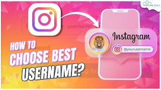 Instagram Username How to Select the Best Username to Grow on Instagram [upl. by Olympias]