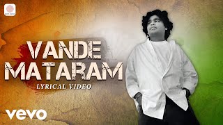 Vande Mataram  AR Rahman Maa Tujhe Salaam Independence Day Song [upl. by Waers]