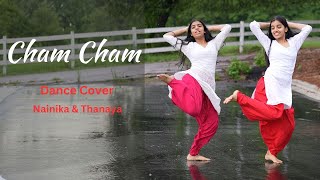 Cham Cham  Dance Cover  Nainika amp Thanaya [upl. by Odericus]