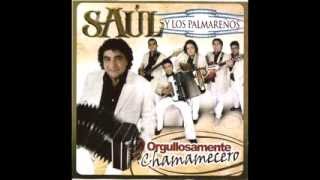 SAUL Y LOS PALMAREÑOS 02 LA TRAMPA DE TU AMOR [upl. by Waddington]