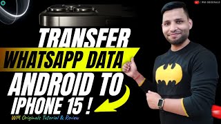 How to Transfer WhatsApp from Android to iPhone 15 Without Factory Reset 2023 iCarefone Transfer [upl. by Batty]